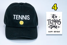 Load image into Gallery viewer, Tennis Birthday Baseball Cap with embroidered Tennis + card FREE shipping
