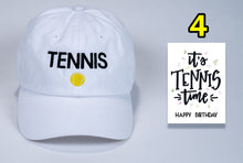 Load image into Gallery viewer, Tennis Birthday Baseball Cap with embroidered Tennis + card FREE shipping
